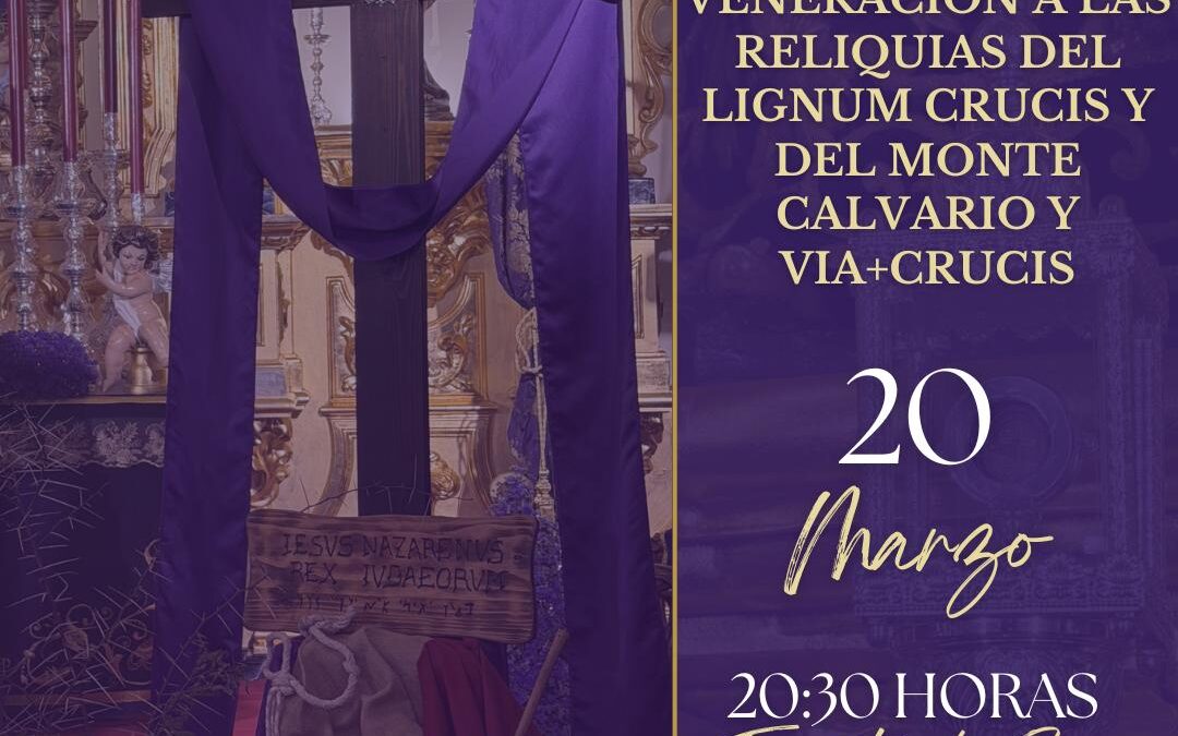 Veneración de las Santas Reliquias y rezo via-crucis