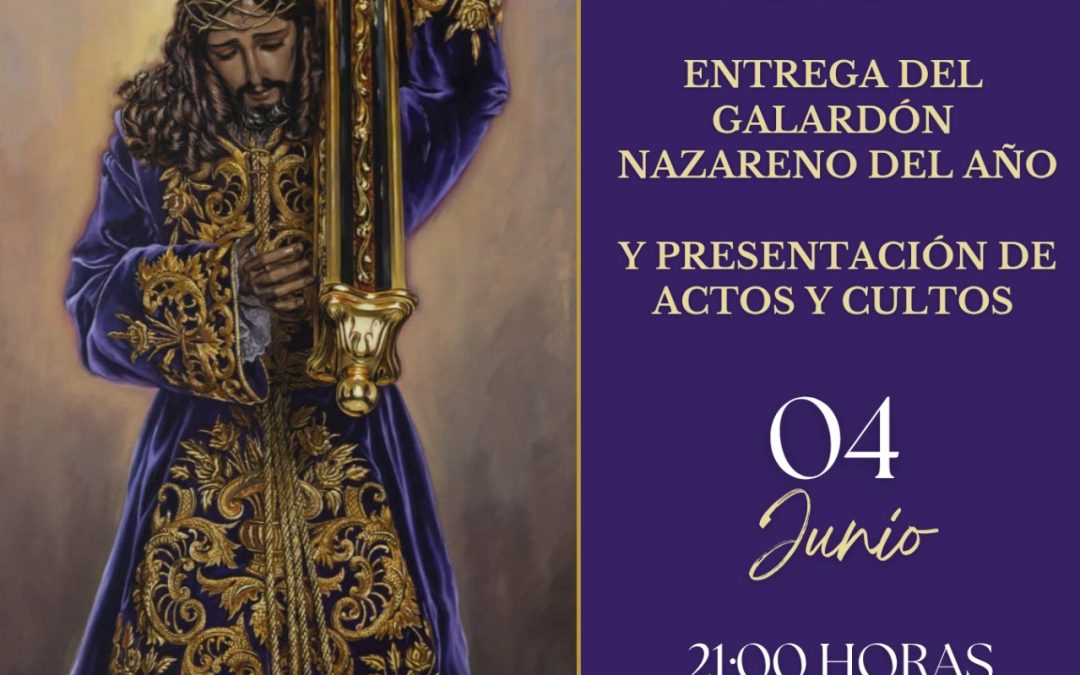 Presentación del XIX Boletín Nazareno, entrega «Nazareno del Año» y presentación del programa del Día de Jesús 2026